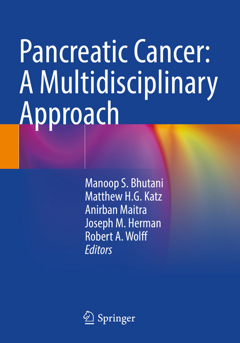 Pancreatic Cancer: A Multidisciplinary Approach - 