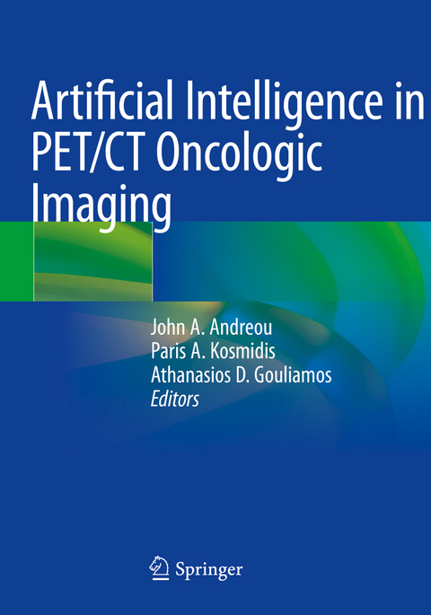 Artificial Intelligence in PET/CT Oncologic Imaging - 