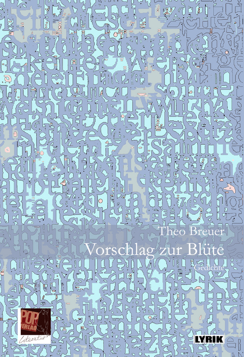 Vorschlag zur Blüte - Theo Breuer