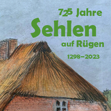 725 Jahre Sehlen auf Rügen - Dörthe Buchhester, Mario Müller