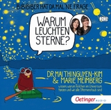 BiBiBiber hat da mal 'ne Frage. Warum leuchten Sterne? - Nguyen-Kim, Mai Thi; Meimberg, Marie; Meimberg, Marie; Baltes, Joscha; Pock, Leon; Berger, Johannes Yunus; Nguyen-Kim, Mai Thi; Meimberg, Marie; Akyol, Derya