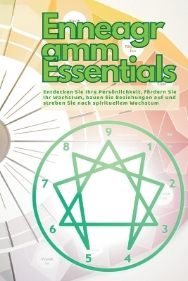 Enneagramm Essentials Entdecken - Mark Wite