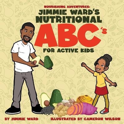 Nourishing Adventures - Jimmie Ward