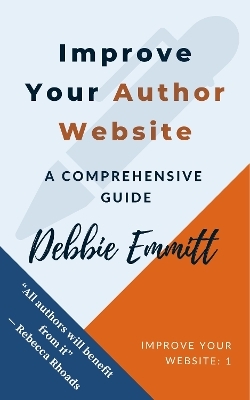 Improve Your Author Website: A Comprehensive Guide - Debbie Emmitt