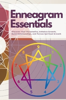 Enneagram Essentials - Mark Wite