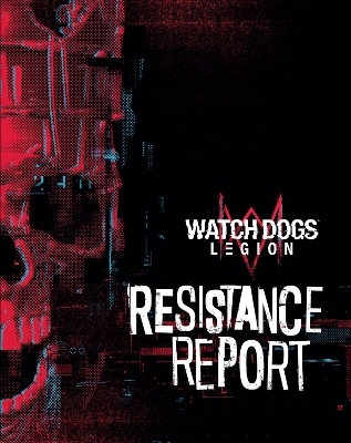 Watch Dogs Legion: Resistance Report - Rick Barba