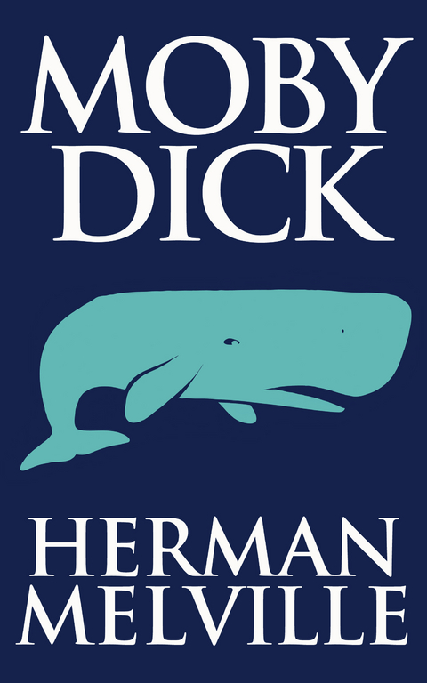 Moby Dick - Herman Melville