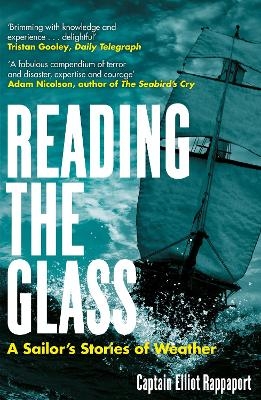 Reading the Glass - Elliot Rappaport