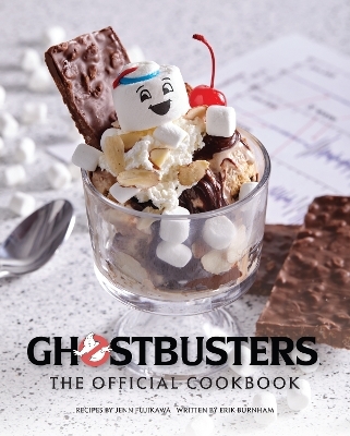 Ghostbusters: The Official Cookbook - Jenn Fujikawa, Erik Burnham