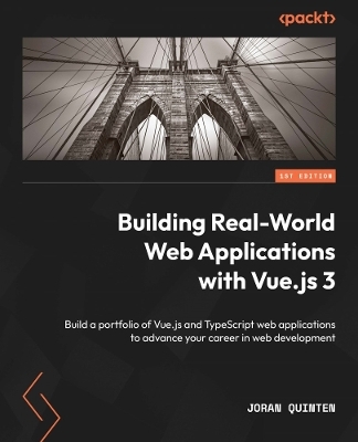 Building Real-World Web Applications with Vue.js 3 - Joran Quinten