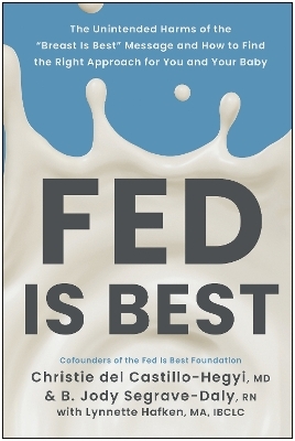 Fed Is Best - Christie del Castillo-Hegyi, B. Jody Segrave-Daly