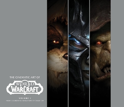 The Cinematic Art of World of Warcraft: Volume 1 - Gregory Solano, Matt Burns