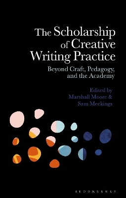 The Scholarship of Creative Writing Practice - 