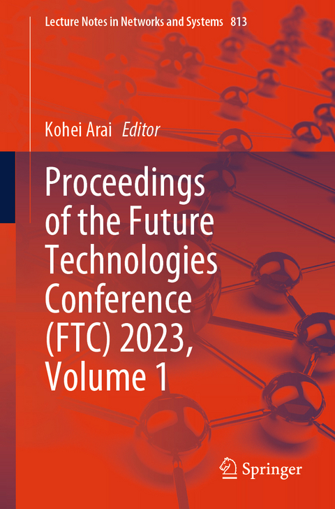 Proceedings of the Future Technologies Conference (FTC) 2023, Volume 1 - 