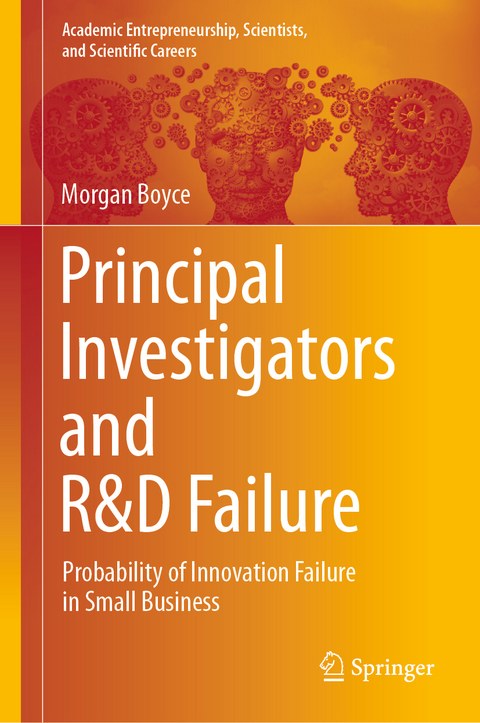 Principal Investigators and R&D Failure - Morgan Boyce