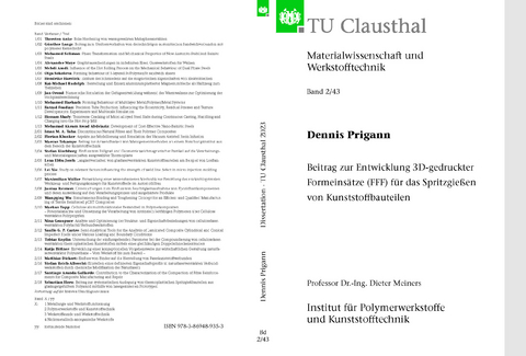 Beitrag zur Entwicklung 3D-gedruckter Formeinsätze (FFF) für das Spritzgießen von Kunststoffbauteilen - Dennis Prigann