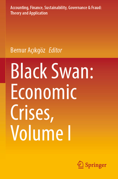 Black Swan: Economic Crises, Volume I - 