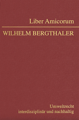 Liber Amicorum Wilhelm Bergthaler - 