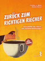 Zurück zum richtigen Riecher - Christian A. Müller, Bertold Renner