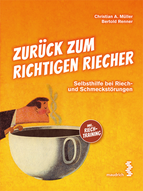 Zurück zum richtigen Riecher - Christian A. Müller, Bertold Renner