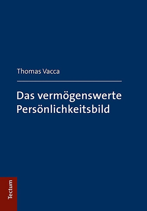 Das vermögenswerte Persönlichkeitsbild - Thomas Vacca