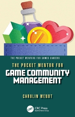 The Pocket Mentor for Game Community Management - Carolin Wendt