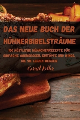 Das Neue Buch Der Hühnerbibelsträume -  Gerrit Keller