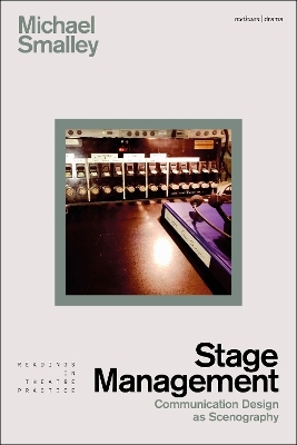 Stage Management - Michael Smalley