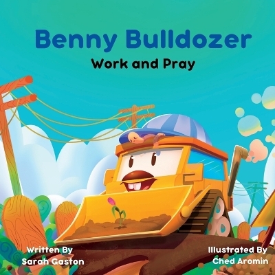 Benny Bulldozer - Sarah Gaston