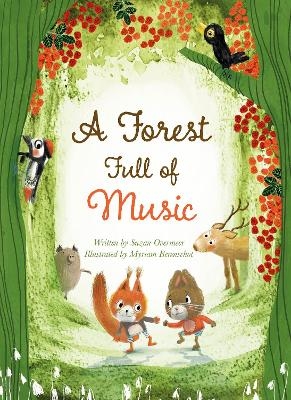 A Forest Full of Music - Suzan Overmeer