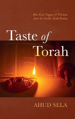 Taste of Torah - Ahud Sela