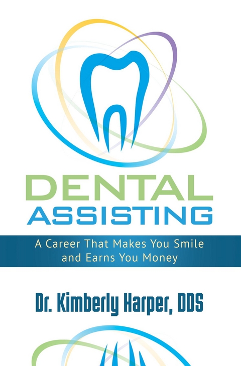 Dental Assisting - Dr. Kimberly Harper DDS