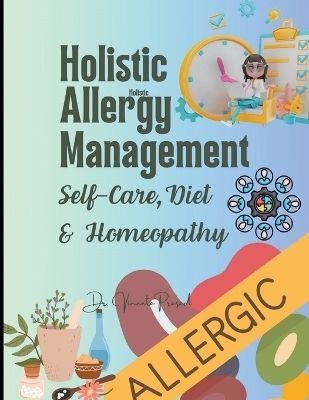 Holistic Allergy Management - Vineeta Prasad