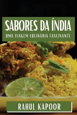 Sabores da Índia - Rahul Kapoor