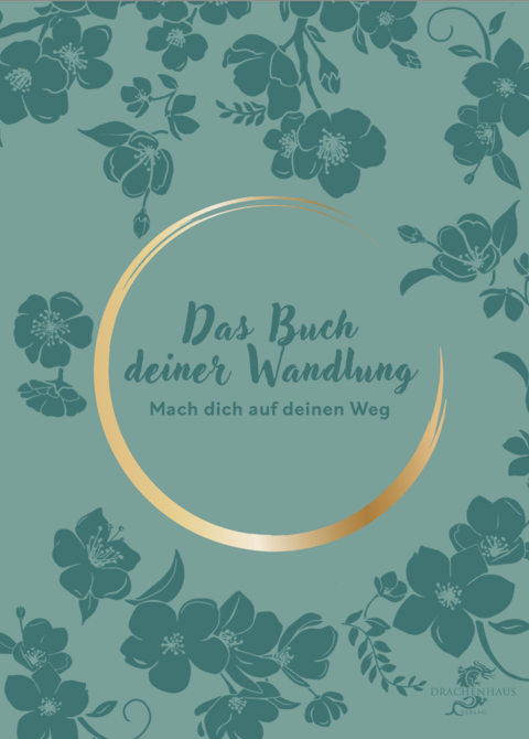 DAS BUCH DEINER WANDLUNG - Franziska Martini