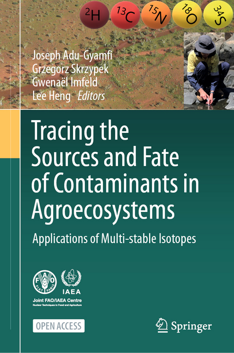 Tracing the Sources and Fate of Contaminants in Agroecosystems - 