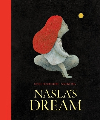 Nasla's Dream - Cécile Roumiguière