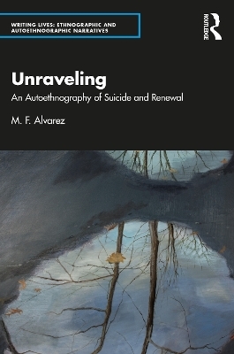 Unraveling - M. F. Alvarez