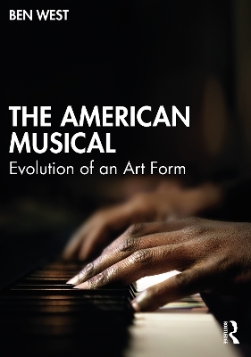 The American Musical - Ben West