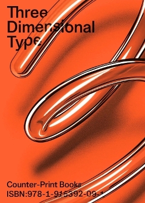 Three Dimensional Type - JON DOWLING