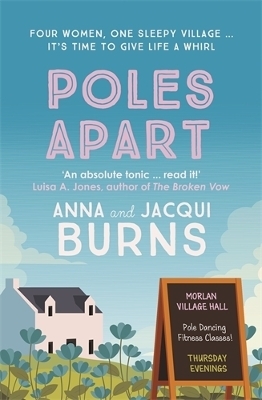 Poles Apart - Anna Burns, Jacqui Burns