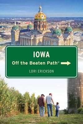 Iowa Off the Beaten Path® - Lori Erickson