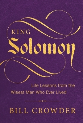 King Solomon - Bill Crowder