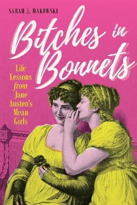 Bitches in Bonnets - Sarah J. Makowski