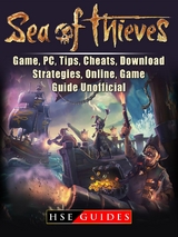 Sea of Thieves Game, PC, Tips, Cheats, Download, Strategies, Online, Game Guide Unofficial -  HSE Guides