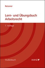 Lern- und Übungsbuch Arbeitsrecht - Reissner, Gert-Peter