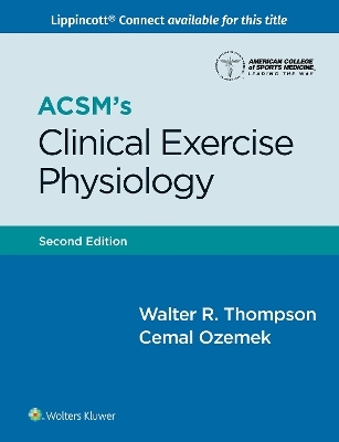 ACSM's Clinical Exercise Physiology -  Acsm, Walter R. Thompson