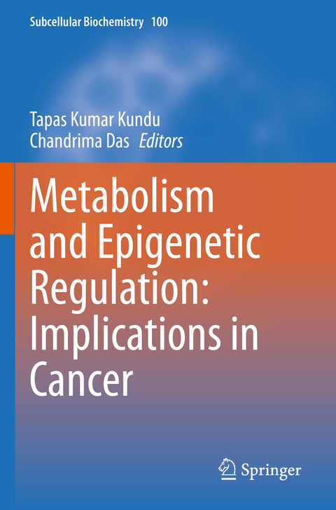 Metabolism and Epigenetic Regulation: Implications in Cancer - 