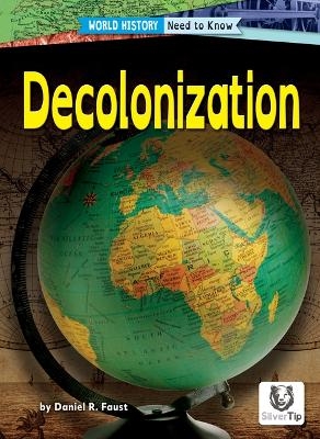 Decolonization - Daniel R Faust