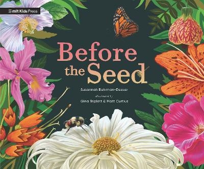 Before the Seed: How Pollen Moves - Susannah Buhrman-Deever